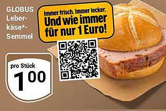 GLOBUS Leberkäse-Semmel - Immer frisch, immer lecker!