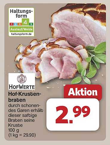 Hof-Krustenbraten von HofWerte - Nur 2,99€ pro 100g!