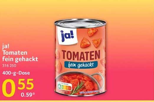 ja! Tomaten fein gehackt 400-g-Dose