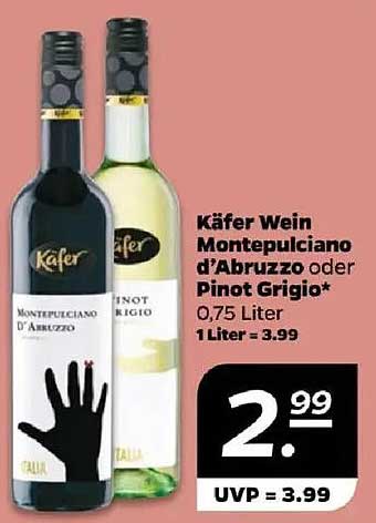 Käfer Wein Montepulciano d’Abruzzo oder Pinot Grigio 0,75 Liter