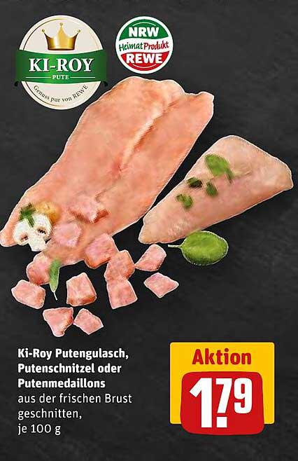 Ki-Roy Putengulasch, Puten schnitzel oder Putenmedaillons, je 100 g