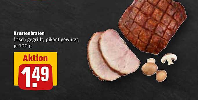 Krustenbraten frisch gegrillt, pikant gewürzt, je 100 g