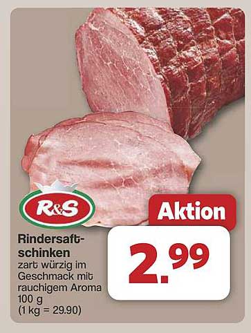 Rindersaftschinken - zart würzig im Geschmack mit rauchigem Aroma