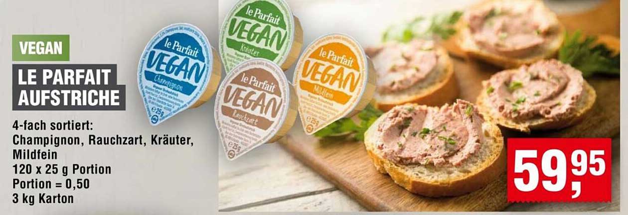VEGAN LE PARFAIT AUFSTRICHE 4-fach sortiert: Champignon, Rauchzart, Kräuter, Mildfein