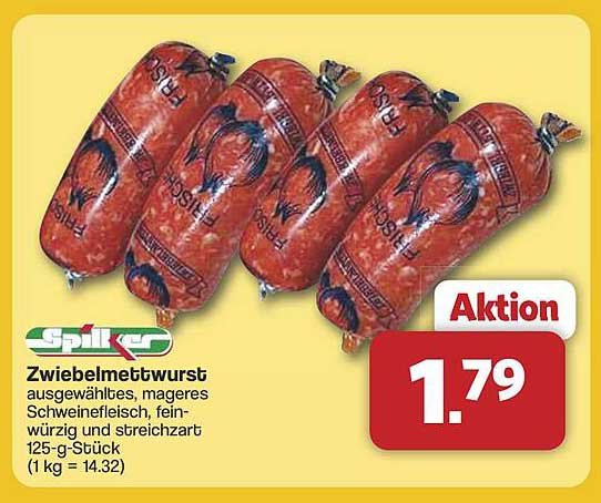 Zwiebelmettwurst - ausgewähltes, mageres Schweinefleisch, fein-würzig und streichzart