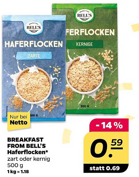 BREAKFAST FROM BELL’S Haferflocken 500 g - zart oder kernig