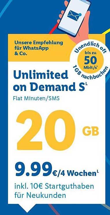 Unlimited on Demand S: 20 GB für 9,99 € / 4 Wochen