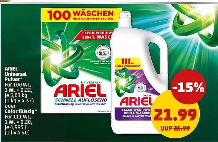 ARIEL Universal Pulver* Für 100 Wl, 1 Wl = 0.22, je 5,03 kg (1 kg = 4.37) oder Color Flüssig* Für 111 Wl, 1 Wl = 0.20, je 4,995 l (1 l = 4.40)