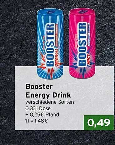 Booster Energy Drink verschiedene Sorten 0,33 l Dose + 0,25 € Pfand 1 l = 1,48 €