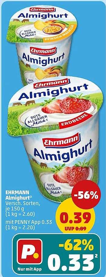 EHRMANN Almighurt* Versch. Sorten, je 150 g (1 kg = 2.60) mit PENNY App 0.33 (1 kg = 2.20)