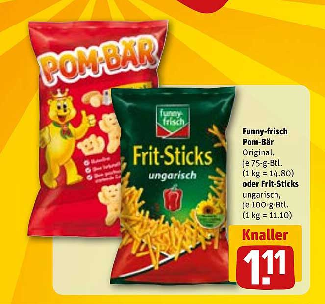 Funny-frisch Pom-Bär Original, je 75-g-Btl. (1 kg = 14.80) oder Frit-Sticks ungarisch, je 100-g-Btl. (1 kg = 11.10)