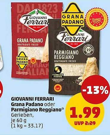 GIOVANNI FERRARI Grana Padano oder Parmigiano Reggiano* Gerieben, je 60 g (1 kg = 33.17)