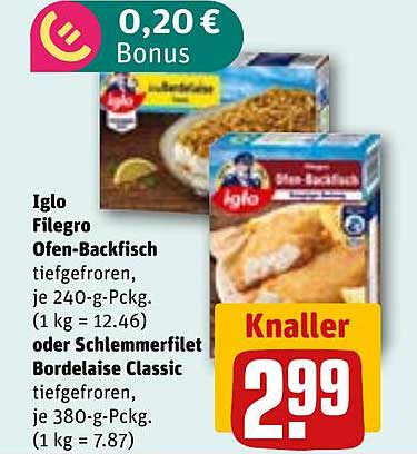 Iglo Filegro Ofen-Backfisch tiefgefroren, je 240-g-Packg. (1 kg = 12.46) oder Schlemmmerfilet Bordelaise Classic tiefgefroren, je 380-g-Packg. (1 kg = 7.87)
