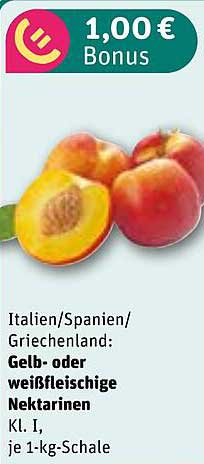 Italien/Spanien/Griechenland: Gelb- oder weißfleischige Nektarinen Kl. I, je 1-kg-Schale