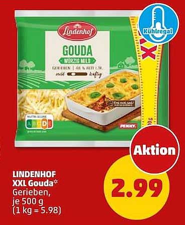 LINDENHOF XXL Gouda* gerieben, je 500 g (1 kg = 5.98)