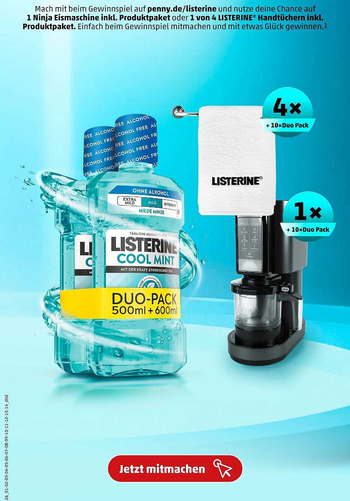 Mach mit beim Gewinnspiel auf penny.de/listerine und nutze deine Chance auf 1 Ninja Eismaschine inkl. Produktpaket oder 1 von 4 LISTERINE® Handtüchern inkl. Produktpaket. Einfach beim Gewinnspiel mitmachen und mit etwas Glück gewinnen.