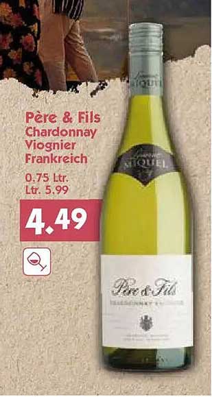 Père & Fils Chardonnay Viognier Frankreich