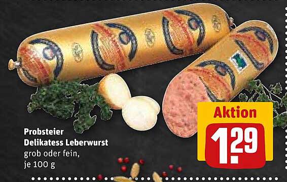 Probsteier Delikatess Leberwurst grob oder fein, je 100 g