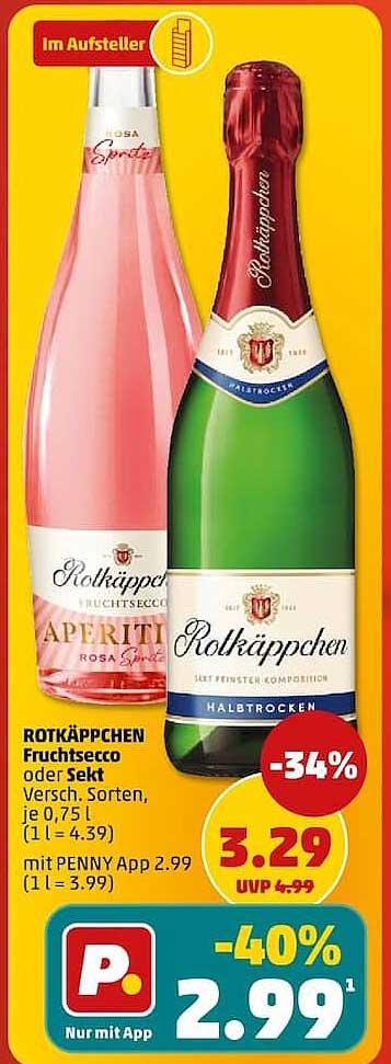 ROTKÄPPCHEN Fruchtsecco oder Sekt Versch. Sorten, je 0,75 l (1 l = 4.39) mit PENNY App 2.99 (1 l = 3.99)