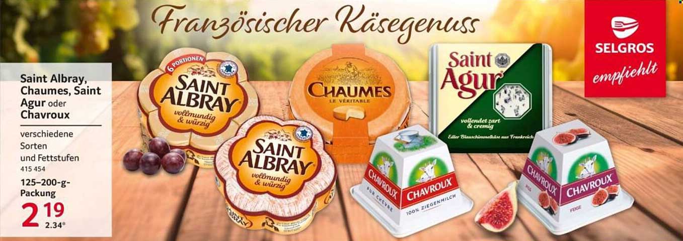 Saint Albray, Chaumes, Saint Agur oder Chavroux