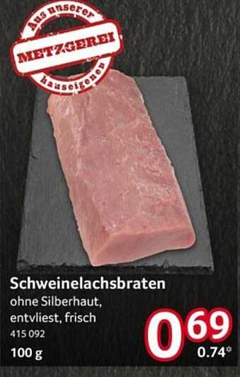 Schweinelachsbraten ohne Silberhaut, entvliest, frisch