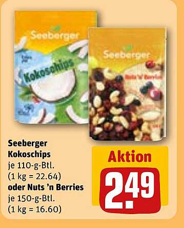 Seeberger Kokoschips je 110-g-Btl. (1 kg = 22.64) oder Nuts ’n Berries je 150-g-Btl. (1 kg = 16.60)