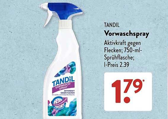 TANDIL Vorwaschspray Aktivkraft gegen Flecken; 750-ml-Sprühflasche; I-Preis 2.39
