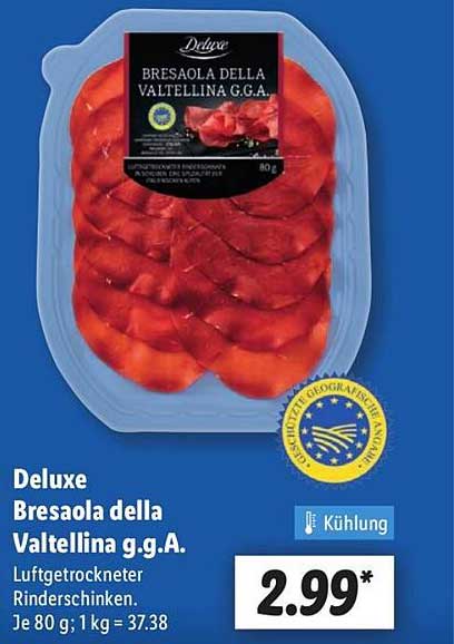 Deluxe Bresola della Valtellina g.g.A.