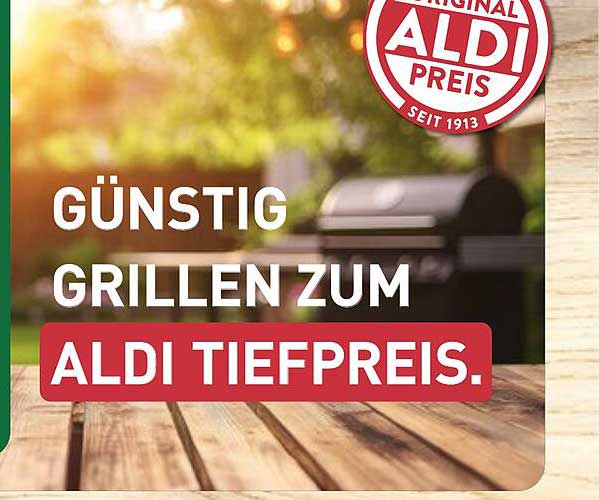 GÜNSTIG GRILLEN ZUM ALDI TIEFPREIS