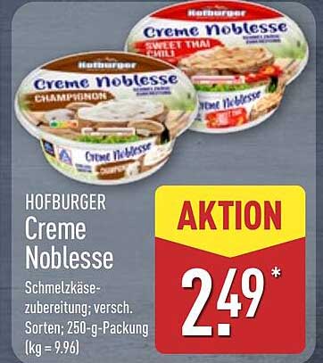 Hofburger Creme Noblesse - Schmelzkäsezubereitung in verschiedenen Sorten