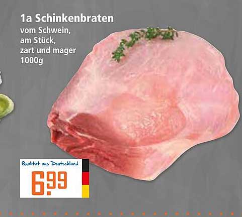 1a Schinkenbraten vom Schwein, am Stück, zart und mager 1000g