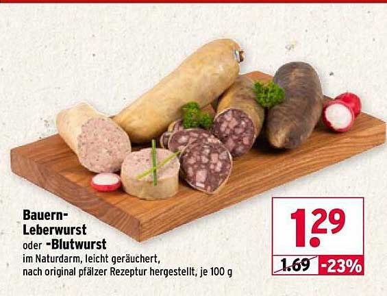 Bauern-Leberwurst oder -Blutwurst im Naturdarm - je 100 g