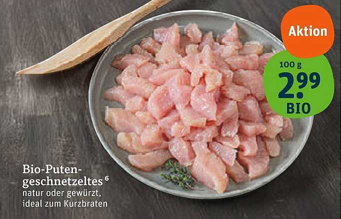 Bio-Puten-Geschnetzeltes natur oder gewürzt, ideal zum Kurzbraten