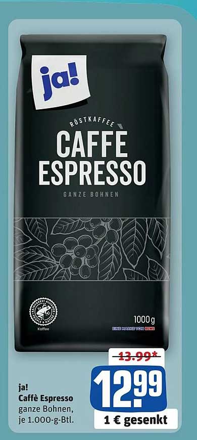 ja! Caffè Espresso ganze Bohnen, je 1.000-g-Btl.
