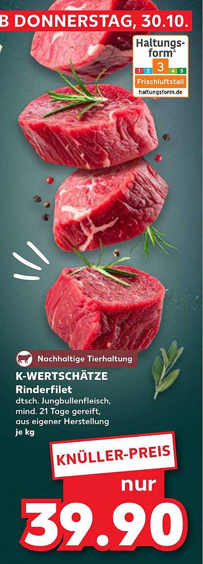 K-WERTSCHÄTZE Rinderfilet – nur 39,90 € je kg