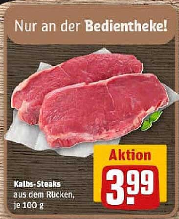 Kalbs-Steaks aus dem Rücken, je 100 g