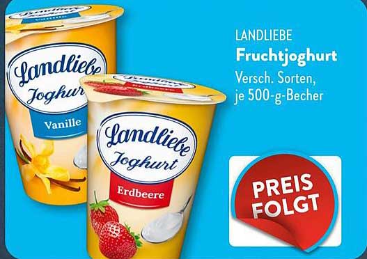 LANDLIEBE Fruchtjoghurt, Verschiedene Sorten, je 500-g-Becher