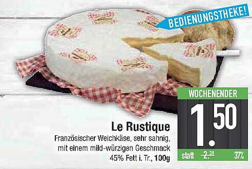 Le Rustique – Französischer Weichkäse, sehr sahnig