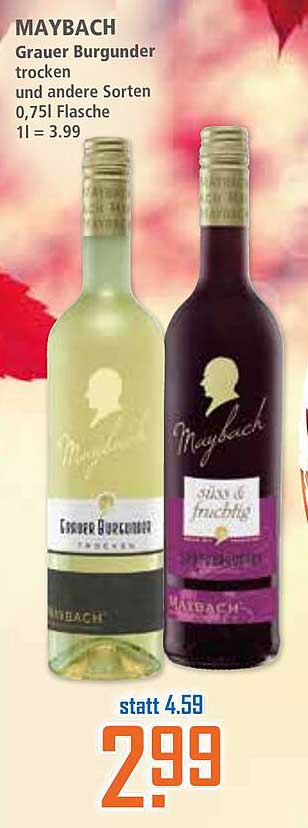 Maybach Grauer Burgunder trocken und andere Sorten 0,75l Flasche