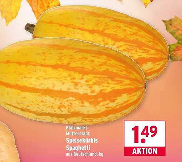 Pfalzmarkt Mutterstadt Speisekürbis Spaghetti aus Deutschland, kg
