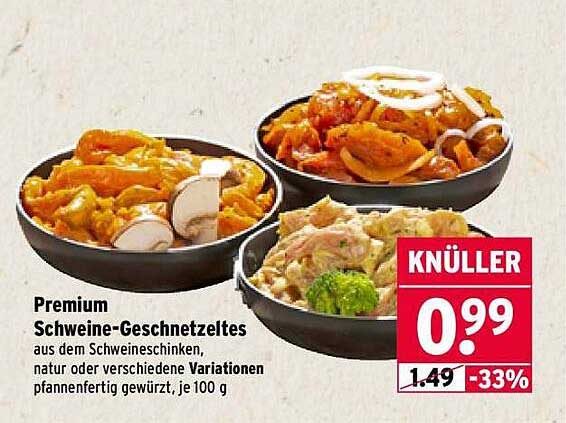 Premium Schweine-Geschnetzeltes aus dem Schweineschinken, natur oder verschiedene Variationen, pfannenfertig gewürzt, je 100 g