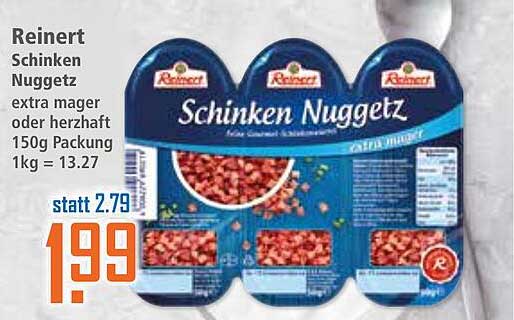 Reinert Schinken Nuggetz extra mager oder herzhaft 150g Packung