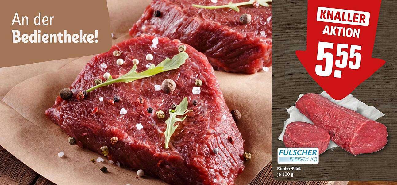 Rinder-Filet für nur 5,55 € (je 100 g) - Knaller-Aktion!