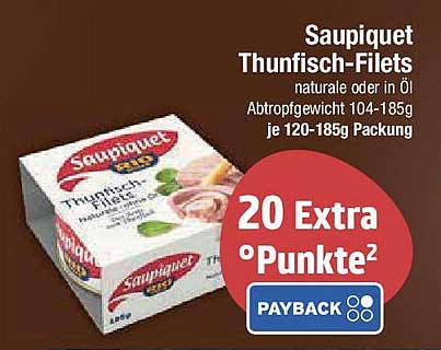 Saupiquet Thunfisch-Filets natürliche oder in Öl, Abtropfgewicht 104-185g je 120-185g Packung