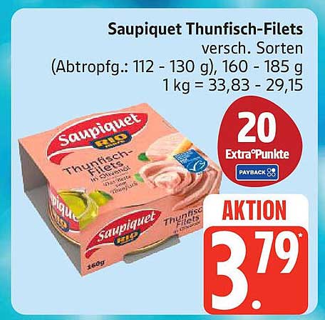 Saupiquet Thunisch-Filets - verschiedene Sorten