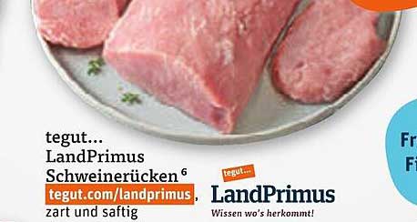 tegut... LandPrimus Schweinerücken, zart und saftig
