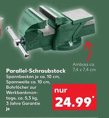 Parallel-Schraubstock
 Spannbacken je ca. 10 cm,
 Spannweite ca. 10 cm,
 Bohrlöcher zur Werkbankmontage, ca. 5,3 kg,
 3 Jahre Garantie je