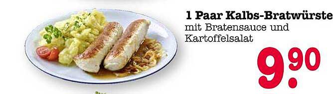 1 Paar Kalbs-Bratwürste mit Bratensauce und Kartoffelsalat
