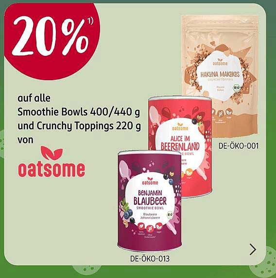20% Rabatt auf alle Smoothie Bowls und Crunchy Toppings von Oatsome