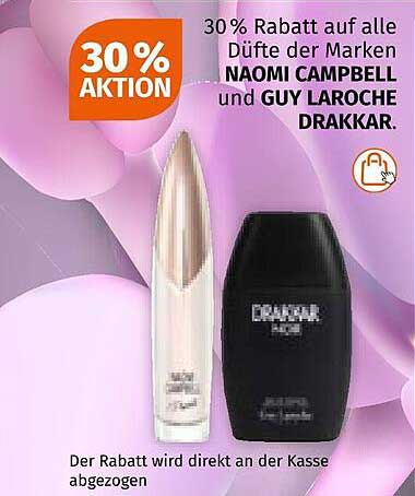 30% Rabatt auf alle Düfte der Marken Naomi Campbell und Guy Laroche Drakkar